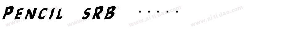 Pencil (sRB)字体转换